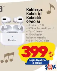 PİRANHA KABLOSUZ KULAK İÇİ KULAKLIK fiyat ve kampanya bilgisi